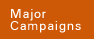 Major Campaigns